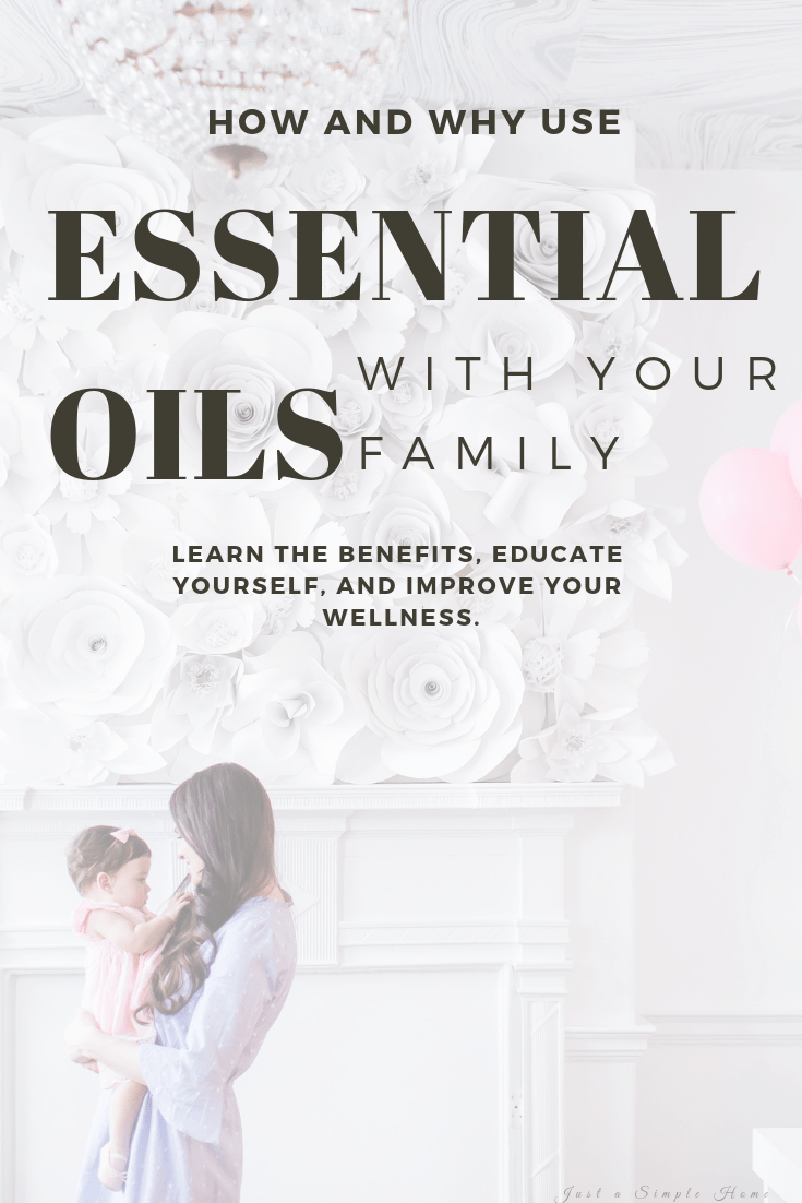 Learn how and why you should use essential oils with you family #essentialoils #cleanhome #greenliving #toxinfree #naturalhealth