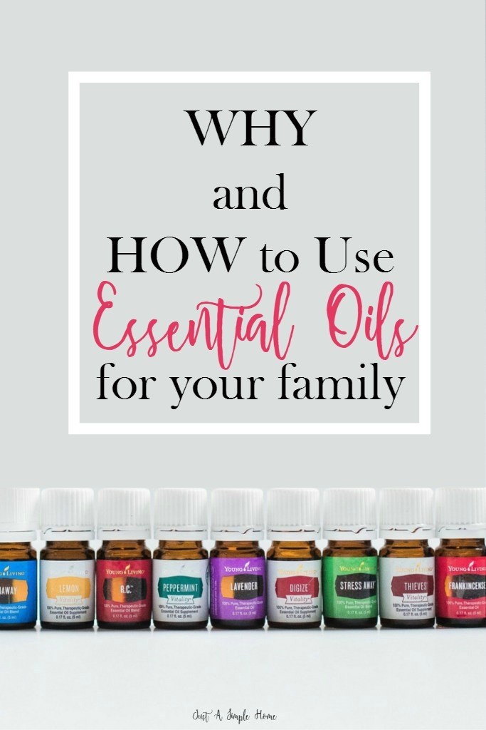 Why and How to Use Essential Oils - JustASimpleHome