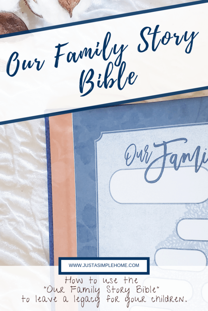 The Our Family Story Bible - start a Legacy Bible